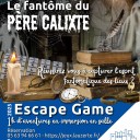 Escape Game : le fantôme du Père Calixte