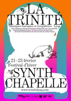 Evènement Festival Synth Chapelle du 21/02/2025 au 23/02/2025 - Lieu :  Chapelle de La Trinité 69002 Lyon