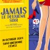 Jamais le Deuxième Soir