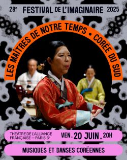 Evènement Les maîtres de notre temps (Corée du Sud) le 20/06/2025 à 20:00 - Lieu :  Théâtre de l'Alliance française 75006 Paris