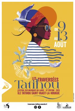 Evènement 31e édition des Traversées Tatihou du 09/08/2025 au 13/08/2025 - Lieu :  Ile Tatihou 50550 Saint Vaast la Hougue