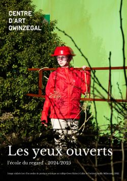 Evènement Les Yeux Ouverts du 27/06/2025 au 31/08/2025 - Lieu :  Centre d'art GwinZegal 22200 GUINGAMP