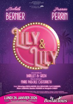 Evènement Lily et Lily le 26/01/2026 à 20:30 - Lieu :  Palais des congrès 66000 Perpignan