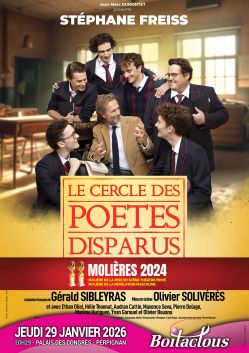 Evènement Le Cercle des Poètes Disparus le 29/01/2026 à 20:30 - Lieu :  Palais des congrès 66000 Perpignan