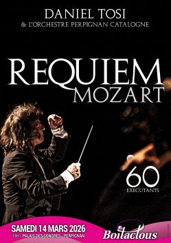Evènement Requiem de Mozart le 14/03/2026 à 18:00 - Lieu :  Palais des congrès 66000 Perpignan