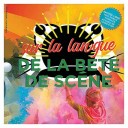 Sur la langue de la Bête de scène : les festivités de l'été de la Cie La Lune Rousse