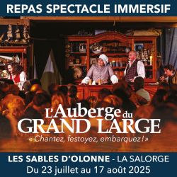 Evènement LAuberge du Grand Large du 23/07/2025 au 17/08/2025 - Lieu :  La Salorge 85340 Les Sables D'Olonne