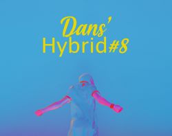 Evènement Dans’Hybrid #8 du 30/10/2025 au 02/11/2025 - Lieu :  L'Escale de Melun 77000 Melun