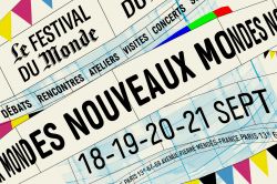 Evènement Festival du Monde du 18/09/2025 au 21/09/2025 - Lieu :  Le Monde 75013 Paris