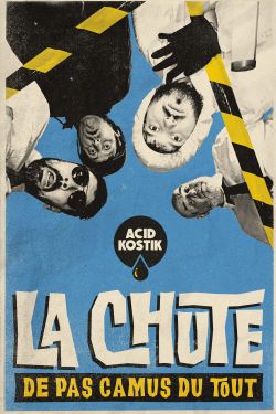 Evènement La Chute le 09/10/2025 à 19:00 - Lieu :  Salle Le Sillon 76650 PETIT-COURONNE