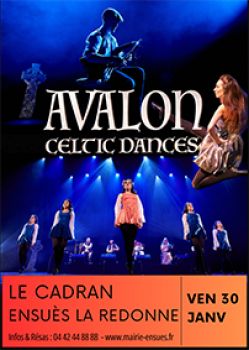 Evènement AVALON CELTIC DANCES le 30/01/2026 à 20:30 - Lieu :  LE CADRAN 13820 Ensues La Redonne
