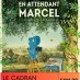 En attendant Marcel