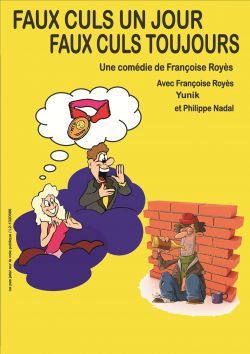 Evènement Faux culs un jour faux culs toujours du 22/09/2025 au 28/09/2025 - Lieu :  La Boite à Rire 66000 Perpignan