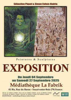Evènement Exposition Sébastien Piquet et Simon Cohen-Hadria du 04/09/2025 au 27/09/2025 - Lieu :  Médiathèque La Fabrik 79190 Sauzé Vaussais