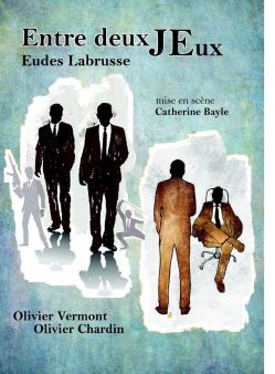 Evènement Entre Deux JEux le 10/03/2026 à 20:30 - Lieu :  Théâtre du Puits-Manu 45190 Beaugency