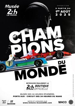 Evènement Exposition Temporaire – du 11/08/2025 au 31/03/2026 - Lieu :  Musée des 24H du Mans 72000 LE MANS