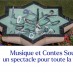 Musique et Contes Soufis; un spectacle pour toute la famille !