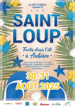 Evènement Faites durer l'été à Aubière avec la Saint-Loup du 30/08/2025 au 31/08/2025 - Lieu :  Centre-ville d'Aubière et parc Franck Bayle 63170 Aubière