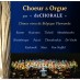 Grand Choeur Belge & Orgue