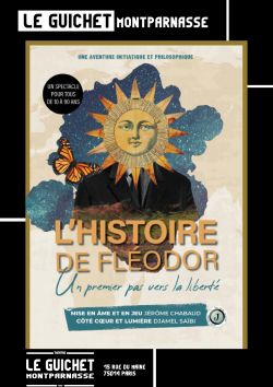 Evènement L'histoire de Fléodor, un premier pas vers la liberté du 12/09/2025 au 01/11/2025 - Lieu :  Le Guichet Montparnasse 75014 PARIS