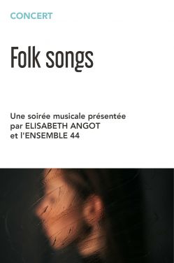 Evènement Folk songs le 13/12/2025 à 20:00 - Lieu :  Théâtre du Balcon 84000 Avignon
