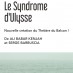 Le Syndrome d’Ulysse