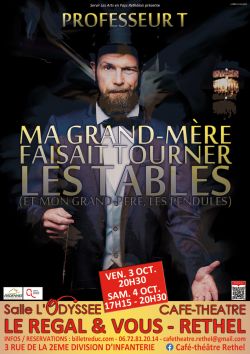Evènement Ma grand-mère faisait tourner les tables (et mon grand-père, les pendules) du 03/10/2025 au 04/10/2025 - Lieu :  Le Régal & Vous - Salle L'Odyssée 08300 Rethel