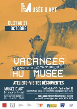 Evènement VACANCES AU MUSÉE du 21/10/2025 au 31/10/2025 - Lieu :  Musée d'Apt 84400 APT
