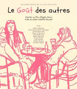 Evènement Représentation de la pièce Le Goût des autres D’après le film d’Agnes Jaoui le 03/10/2025 à 20:30 - Lieu :  Le Patio 35000 Rennes