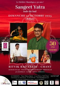 Evènement Sangeet Yatra - Musique classique du Sud de l’Inde le 12/10/2025 à 18:00 - Lieu :  Théâtre Mandapa 75013 PARIS