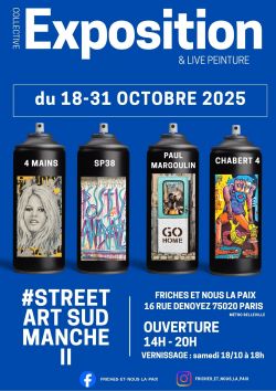 Evènement EXPO STREET ART SUD MANCHE 2 du 18/10/2025 au 31/10/2025 - Lieu :  Galerie friches et nous la paix 75020 Paris