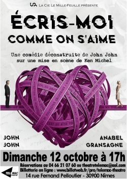Evènement ÉCRIS-MOI COMME ON S’AIME le 12/10/2025 à 17:00 - Lieu :  Télémac Théâtre 30900 Nîmes