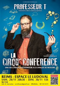 Evènement La Cirqu'Conférence du 29/11/2025 au 30/11/2025 - Lieu :  Espace Le Ludoval 51100 Reims
