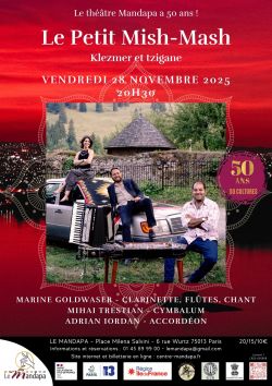 Evènement Le Petit Mish-Mash - Klezmer et tzigane le 28/11/2025 à 20:30 - Lieu :  Théâtre Mandapa 75013 PARIS