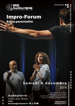 Evènement Impro Forum le 06/12/2025 à 20:00 - Lieu :  Salle des fêtes 77720 Auberpierre-Ozouer-le-Repos