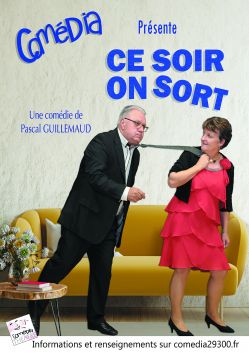 Evènement Théatre : Ce soir on sort le 08/03/2026 à 15:00 - Lieu :  Salle polyvalente 29300 Mellac