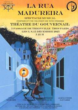 Evènement La Rua Madureira du 03/12/2025 au 15/12/2025 - Lieu :  Théâtre du Gouvernail 75019 Paris