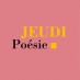 Jeudi Poésie