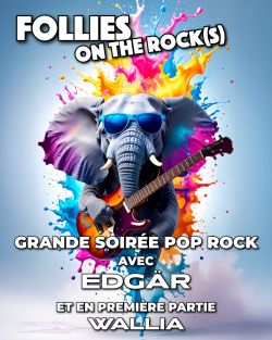 Evènement FOLLIES ON THE ROCK(S) le 04/04/2026 à 20:00 - Lieu :  Espace Bouteiller 60500 Chantilly