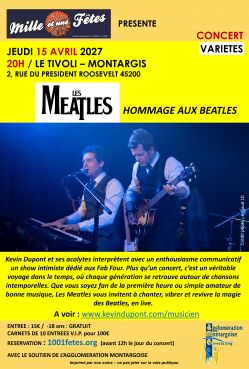 Evènement LES MEATLES le 15/04/2027 à 20:00 - Lieu :  Salle du Tivoli 45200 MONTARGIS