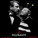 The Figurants