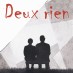 Deux rien