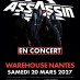 Assassin @ Nantes (44) - Le Warehouse