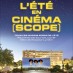 L’été en cinémascope 2026