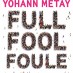 Full Fool Foule