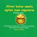 Annonce Altxor batez amets egiten zuen zapataria - Vente / Livre / BD / Revue - 64250