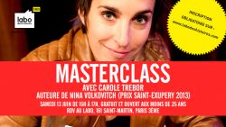 Annonce MasterClass avec l'auteure de Nina Volkovitch - 75003 Paris - Cours - Autres cours - 