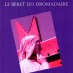 Annonce Le béret du dromadaire - Vente / Livre / BD / Revue - 94370