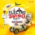 Bart & Baker viennent mettre de l'ambiance avec la compilation Electro Swing Party VOL4