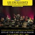 Les Excellents de Ramon Pipin au Café de la Danse les 11 et 12/04/2022